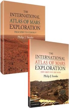 portada The International Atlas of Mars Exploration 2 Volume Hardback Set