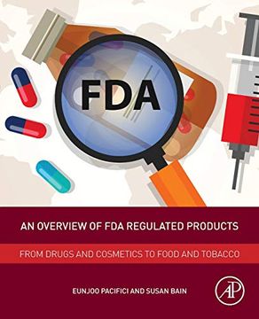 portada An Overview of fda Regulated Products: From Drugs and Cosmetics to Food and Tobacco (en Inglés)
