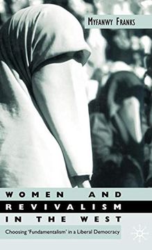 portada Women and Revivalism in the West: Choosing ‘Fundamentalism’ in a Liberal Democracy (Women's Studies at York Series) (en Inglés)