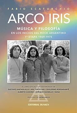 portada Arco Iris. Música y Filosofía en los Inicios del Rock Argentino 1969-1975 