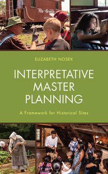 portada Interpretative Master Planning: A Framework for Historical Sites (en Inglés)