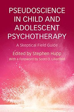 portada Pseudoscience in Child and Adolescent Psychotherapy: A Skeptical Field Guide (en Inglés)