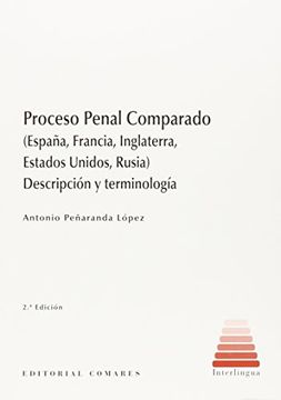 portada Proceso penal comparado: España, Francia, Inglaterra, Estados Unidos y Rusia