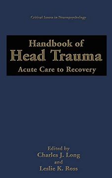 portada Handbook of Head Trauma: Acute Care to Recovery (Critical Issues in Neuropsychology) (en Inglés)