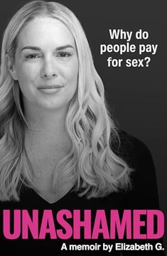 portada Unashamed: Why do People pay for Sex?