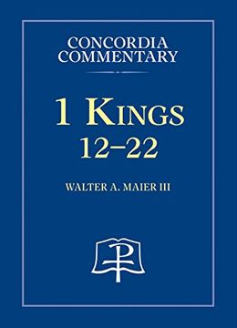 portada 1 Kings 12-22- Concordia Commentary (en Inglés)