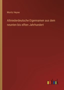 portada Altniederdeutsche Eigennamen aus dem neunten bis elften Jahrhundert (in German)