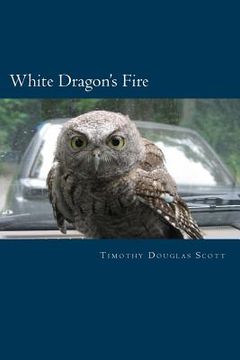 portada White Dragon's Fire (en Inglés)