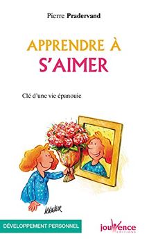 portada Apprendre à S'aimer: Clé D'une vie Épanouie (Les Pratiques Jouvence)