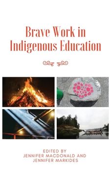 portada Brave Work in Indigenous Education