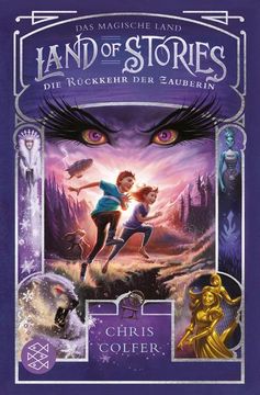 portada Land of Stories: Das Magische Land 2 - die Rückkehr der Zauberin de Chris Colfer(Fischer Kjb) (en Alemán)