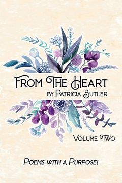 portada From The Heart: Poems With A Purpose - Volume 2 (en Inglés)