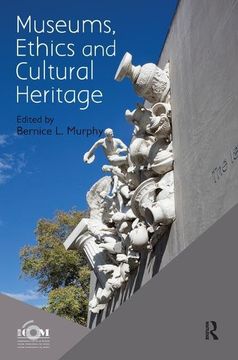 portada Museums, Ethics and Cultural Heritage (en Inglés)