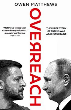 portada Overreach: The Inside Story of Putin and Russia’S war Against Ukraine (in English)