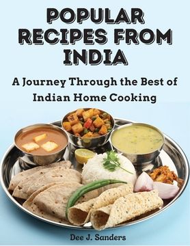 portada Popular Recipes from India: A Journey Through the Best of Indian Home Cooking