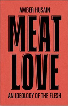 portada Meat Love, an Ideology of the Flesh: Discourse 011 (en Inglés)