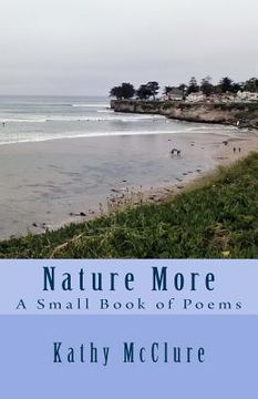 portada Nature More: A Small Book of Poems (in English)
