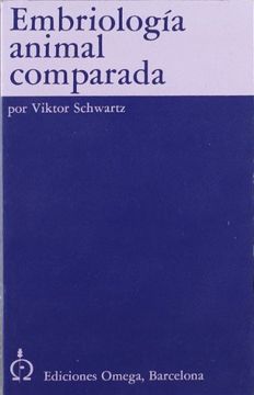 portada Embriologia Animal Comparada: Vergleichende: Tiere (in Spanish)