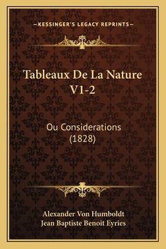 portada Tableaux De La Nature V1-2: Ou Considerations (1828) (en Francés)