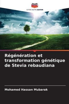 portada Régénération et transformation génétique de Stevia rebaudiana (en Francés)