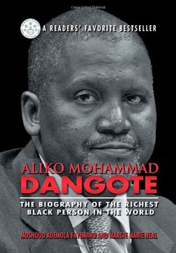portada Aliko Mohammad Dangote: The Biography of the Richest Black Person in the World