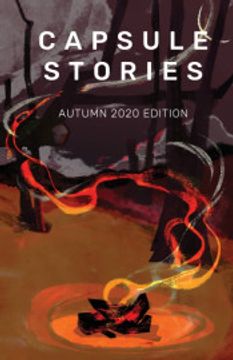 portada Capsule Stories Autumn 2020 Edition: Burning up (en Inglés)