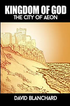 portada Kingdom of God: The City of Aeon (en Inglés)