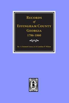 portada Effingham County, Georgia, Records of. (en Inglés)