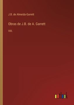 portada Obras de J.B. de A. Garrett: VIII.