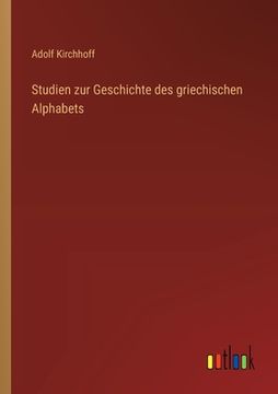 portada Studien zur Geschichte des griechischen Alphabets (in German)