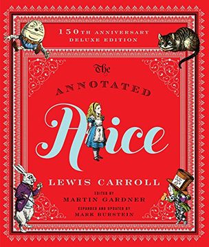 portada Annotated Alice: The 150th Anniversary Deluxe Edition (Annotated Books) (in English)