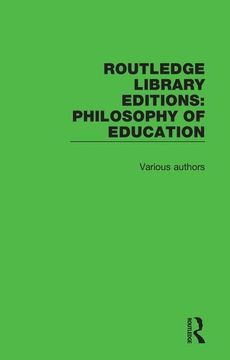 portada Routledge Library Editions: Philosophy of Education (en Inglés)