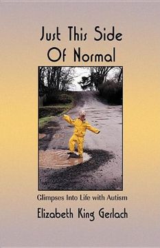 portada Just This Side of Normal: Glimpses Into Life With Autism 