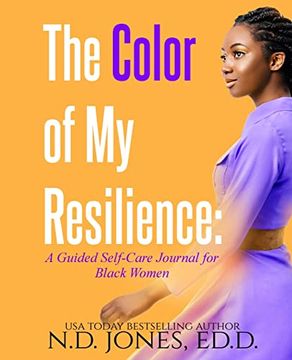 portada The Color of my Resilience: A Guided Self-Care Journal for Black Women (en Inglés)