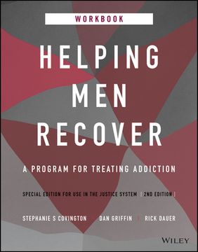portada Helping Men Recover: A Program for Treating Addiction, Special Edition for Use in the Justice System, Workbook (in English)