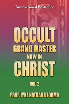 portada Occult Grand Master now in Christ (en Inglés)