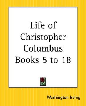 portada life of christopher columbus books 5 to 18 (en Inglés)