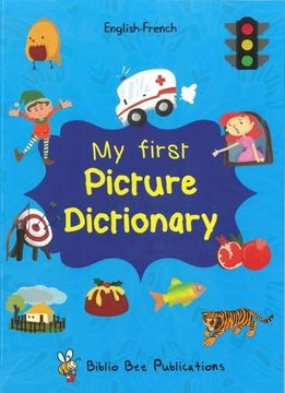 portada My First Picture Dictionary English-French : Over 1000 Words 2016