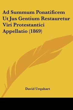 portada ad summum ponatificem ut jus gentium restauretur viri protestantici appellatio (1869)