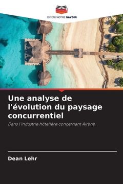 portada Une analyse de l'évolution du paysage concurrentiel (in French)