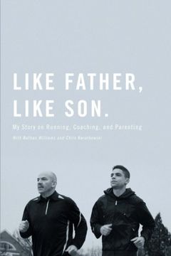 portada Like Father, Like Son: My Story on Running, Coaching and Parenting