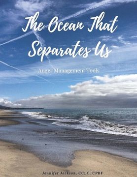 portada The Ocean that Separates Us: Anger Management Tools