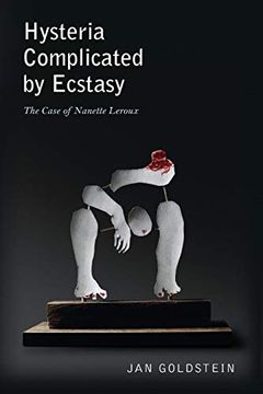 portada Hysteria Complicated by Ecstasy: The Case of Nanette Leroux (en Inglés)