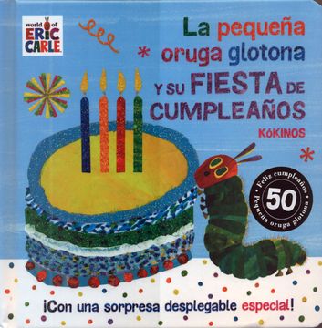 portada La Pequeña Oruga Glotona y su Fiesta de Cumpleaños