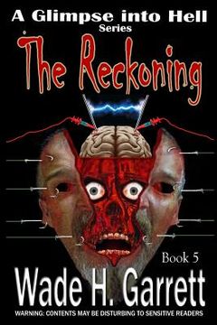 portada The Reckoning- Most Gruesome Series on the Market. (en Inglés)