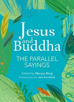 portada Jesus and Buddha: The Parallel Sayings 