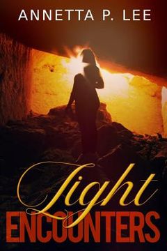 portada Light Encounters: A Christian Romantic Suspense Novel (en Inglés)