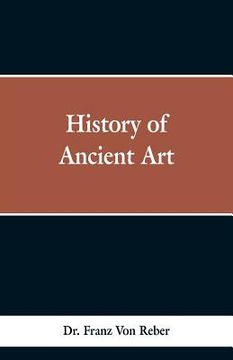 portada History of Ancient Art (en Inglés)