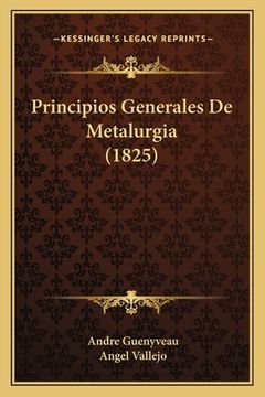 portada Principios Generales De Metalurgia (1825) (en Francés)