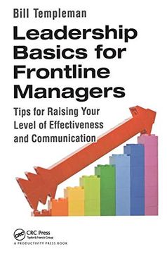 portada Leadership Basics for Frontline Managers: Tips for Raising Your Level of Effectiveness and Communication (en Inglés)